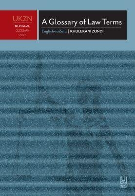 Glossary of Law Terms - Khulekani Zondi