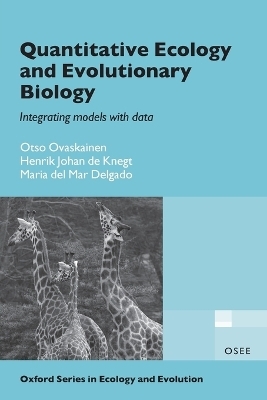 Quantitative Ecology and Evolutionary Biology - Otso Ovaskainen, Henrik Johan De Knegt, Maria del Mar Delgado