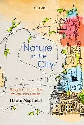 Nature in the City - Harini Nagendra