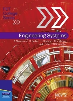 FET College Series Engineering Systems Level 2 Student Book: Tertiary - A. Abrahams, K. Gerber, L. Keating, M.Y. Masoet, A. du Preez