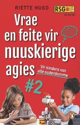 Vrae en feite vir nuuskierige agies #2 - Riette Hugo