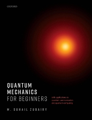 Quantum Mechanics for Beginners