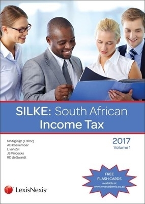 SILKE: South African income tax 2017: Volume 1 & 2 - Aletta Koekemoer, Linda Van Zyl, Jolanie Sune Wilcocks, Reginald Desmond de Swardt