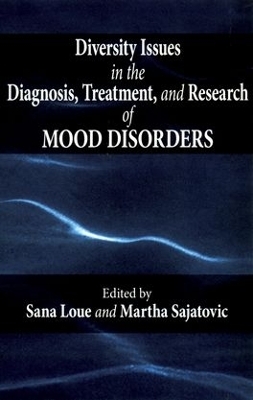 Diversity Issues in the Diagnosis, Treatment, and Research of Mood Disorders - 