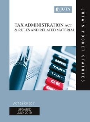Tax Administration Act 28 of 2011 & Rules and Related Material