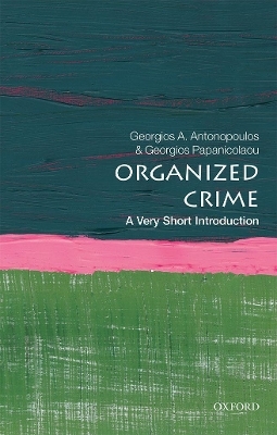 Organized Crime - Georgios A. Antonopoulos, Georgios Papanicolaou