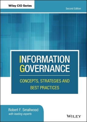 Information Governance - Robert F. Smallwood