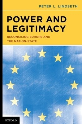 Power and Legitimacy - Peter L. Lindseth