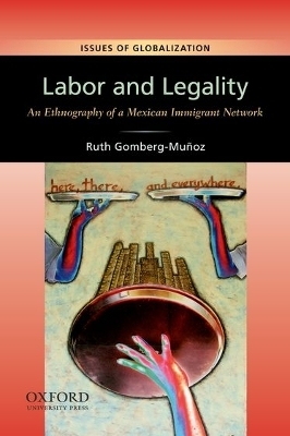 Labor and Legality -  Gomberg-Mu&ntilde;oz