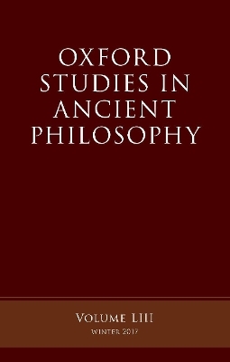 Oxford Studies in Ancient Philosophy, Volume 53