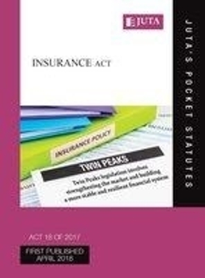 Insurance Act 18 of 2017 -  Juta's Statutes Editors