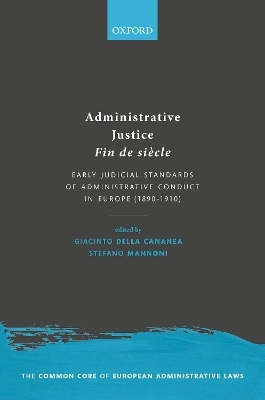 Administrative Justice Fin de si&egrave;cle - 