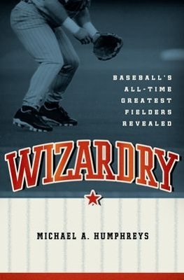 Wizardry - Michael Humphreys