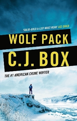 Wolf Pack - C.J. Box