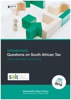 Introductory questions on South African tax with selected solutions -  Parsons et al