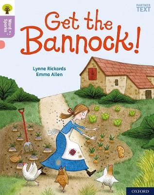 Oxford Reading Tree Word Sparks: Level 1+: Get the Bannock! - Lynne Rickards