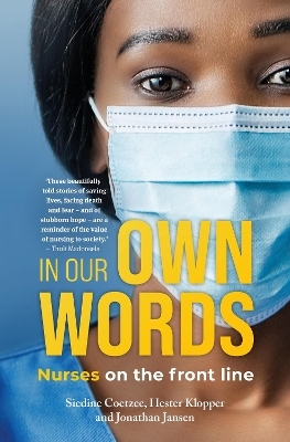 In Our Own Words - Siedine Coetzee, Hester Klopper, Jonathan Jansen