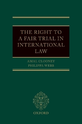The Right to a Fair Trial in International Law