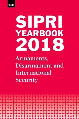 SIPRI Yearbook 2018 -  Stockholm International Peace Research Institute