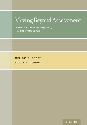 Moving Beyond Assessment - Melissa D. Grady, Eileen A. Dombo