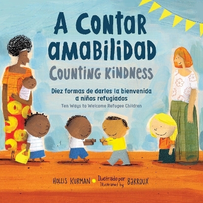 A contar amabilidad / Counting Kindness (Spanish Bilingual Edition) - Hollis Kurman