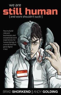 We are still human - Brad Shorkend, Andy Golding