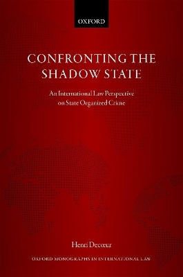 Confronting the Shadow State - Henri Decoeur