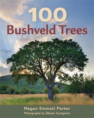 100 Bushveld Trees - Megan Emmett Parker