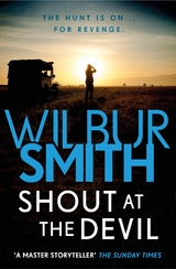 Shout at the Devil - Wilbur Smith