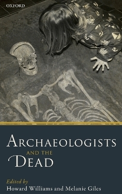 Archaeologists and the Dead - 