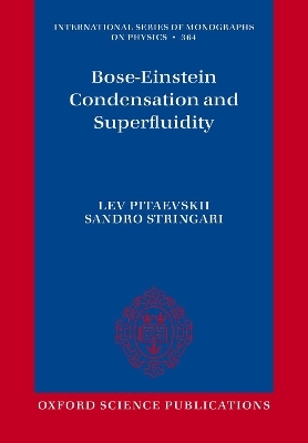 Bose-Einstein Condensation and Superfluidity - Lev Pitaevskii, Sandro Stringari