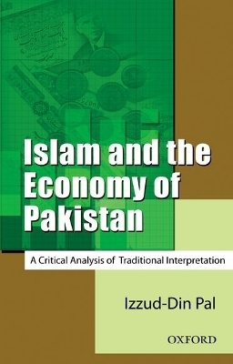 Islam and the Economy of Pakistan - Pal Izzud-Din