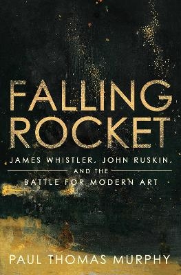 Falling Rocket - Paul Thomas Murphy