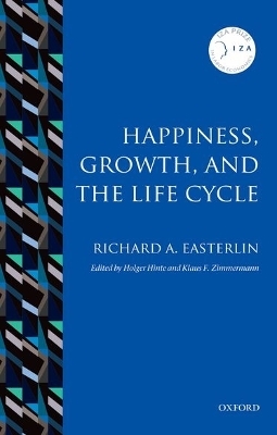 Happiness, Growth, and the Life Cycle - Richard A. Easterlin