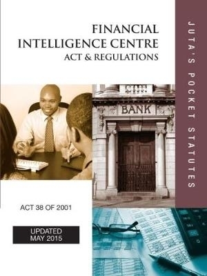 Financial Intelligence Centre Act 38 of 2001 & regulations