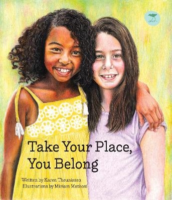 Take Your Place, You Belong - Karen Theunissen