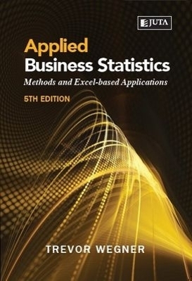 Applied Business Statistics - Trevor Wegner