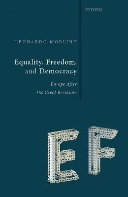 Equality, Freedom, and Democracy - Leonardo Morlino
