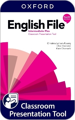 English File: Intermediate Plus Student's Book Classroom Presentation Tool
