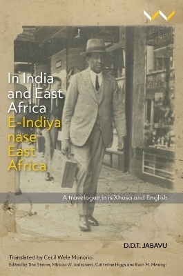 In India and East Africa E-Indiya Nase East Africa - Davidson Don Tengo Jabavu, Tina Steiner