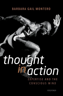 Thought in Action - Barbara Gail Montero