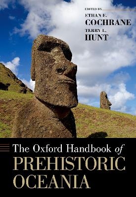 The Oxford Handbook of Prehistoric Oceania - 