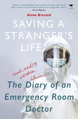 Saving a Stranger&rsquo;s Life - Anne Biccard