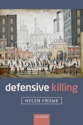 Defensive Killing - Helen Frowe