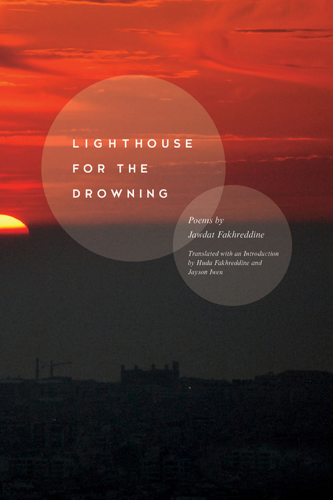 Lighthouse for the Drowning - Jawdat Fakhreddine