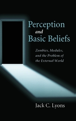 Perception and Basic Beliefs - Jack Lyons