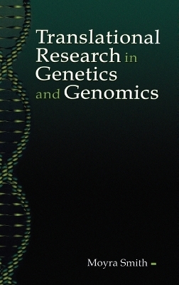 Translational Research in Genetics and Genomics