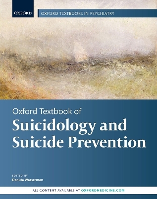 Oxford Textbook of Suicidology and Suicide Prevention - 