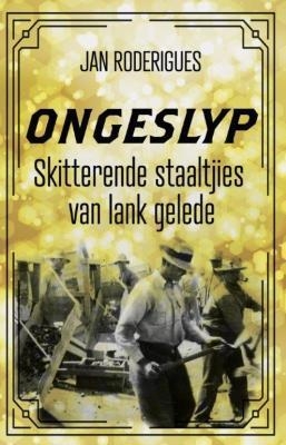 Ongeslyp - Jan Roderigues