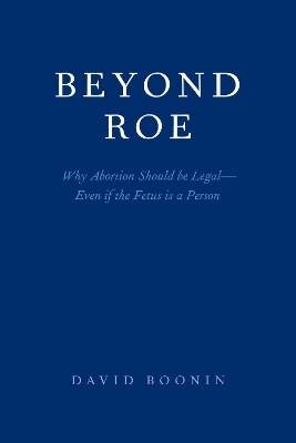 Beyond Roe